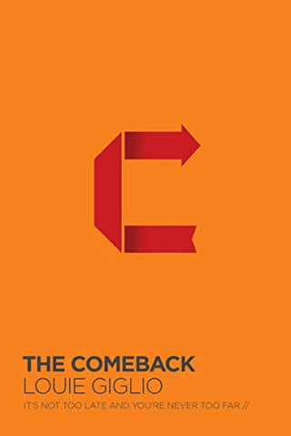 Comeback: It's Not Too Late And You're Never Too Far (OM)
