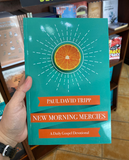 New Morning Mercies: A Daily Gospel Devotional (Paperback)