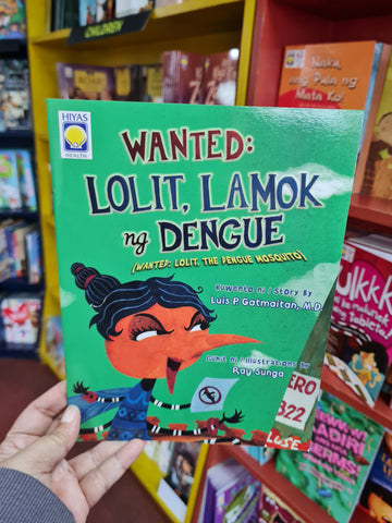 Wanted: Lolit, Lamok ng Dengue