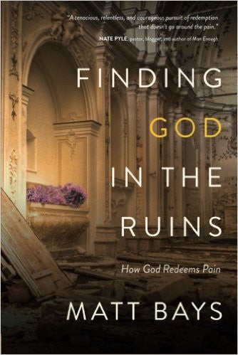 Finding God in the Ruins (SALE ITEM)