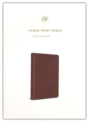 ESV Large Print Bible (TruTone, Deep Brown)