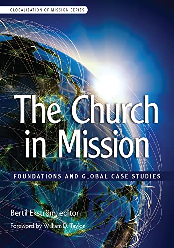 The Church in Mission: Foundations and Global Case Studies (OM)
