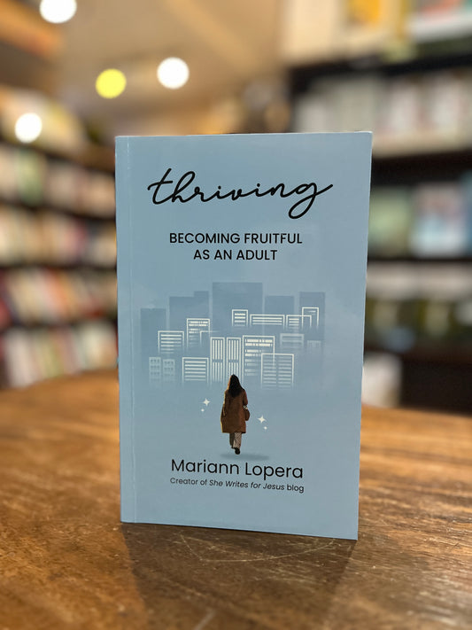 Thriving: Becoming Fruitful as an Adult