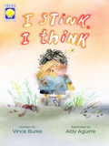 I Stink, I Think