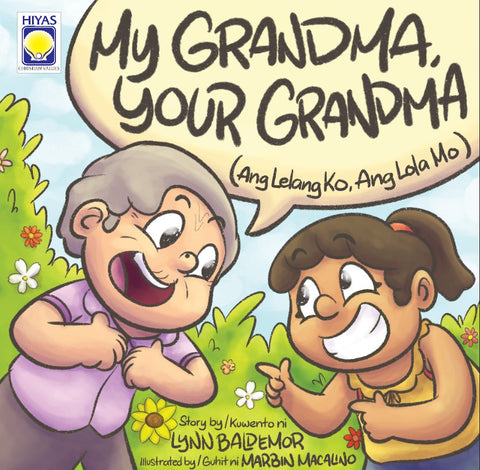 MY GRANDMA, YOUR GRANDMA By Lynn Baldemor