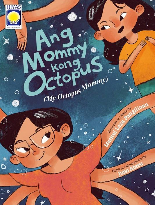 ANG MOMMY KONG OCTOPUS (MY OCTOPUS MOMMY)