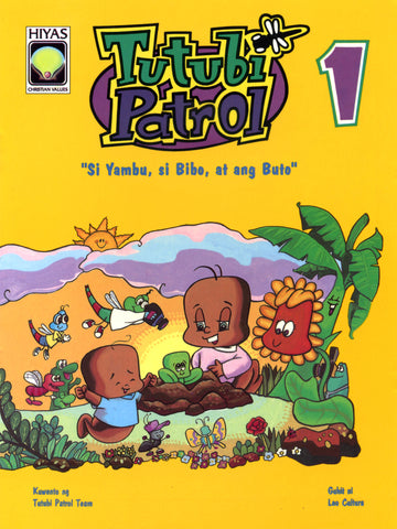 Tutubi Patrol #01 Si Yambu, si BiBo, at ang Buto