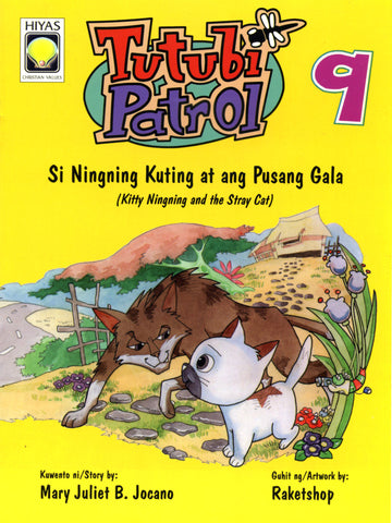 Tutubi Patrol #09 Si Ningning Kuting at ang Pusang Gala