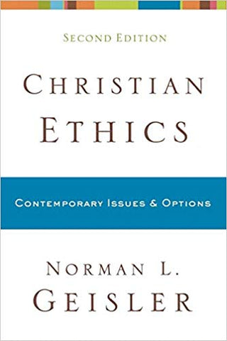 Christian Ethics: Contemporary Issues and Options (SALE ITEM)