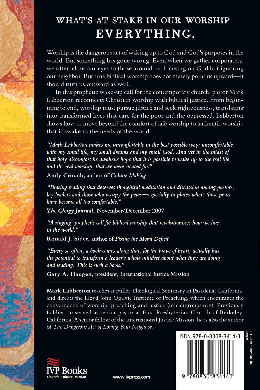The Dangerous Act of Worship: Living God's Call to Justice