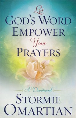 Let God's Word Empower Your Prayers