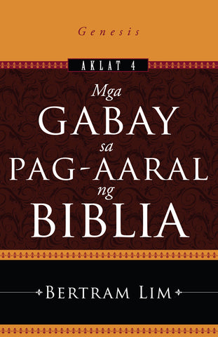 Mga Gabay sa Pag-aaral ng Biblia 4: Genesis