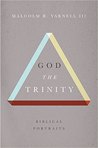 God the Trinity: Biblical Portraits - Hardcover (SALE ITEM)