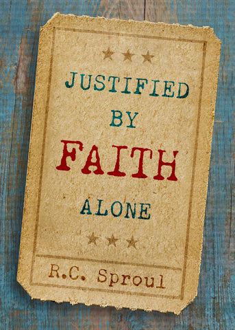 Justified by Faith Alone (SALE ITEM)