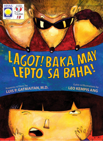Mga Kwento ni Tito Dok #18: Lagot! Baka may Lepto sa Baha! SALE-ITEM
