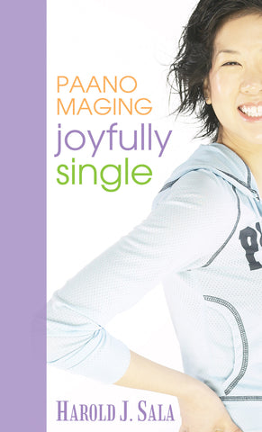 Paano Maging Joyfully Single