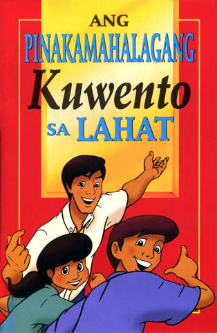 Ang Pinakamahalagang Kuwento sa Lahat