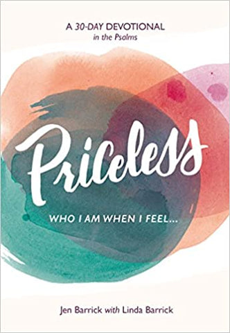 Priceless: Who I Am When I Feel . . . (Paperback)