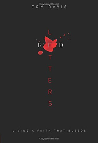Red Letters: Living a Faith That Bleeds (SALE ITEM)