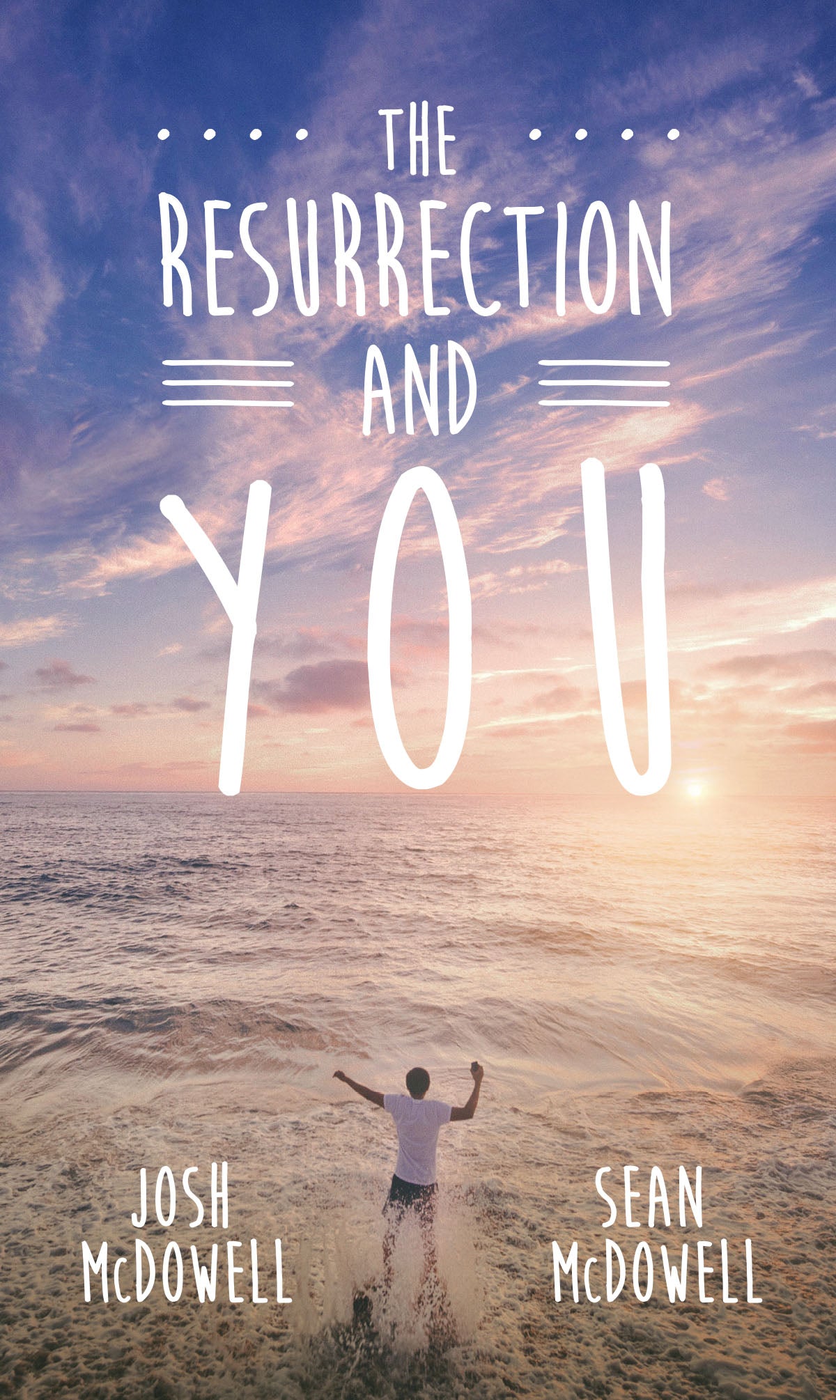 The Resurrection and You