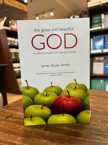 The Good and Beautiful God