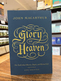 The Glory of Heaven: The Truth about Heaven, Angels, and Eternal Life (Second Edition)