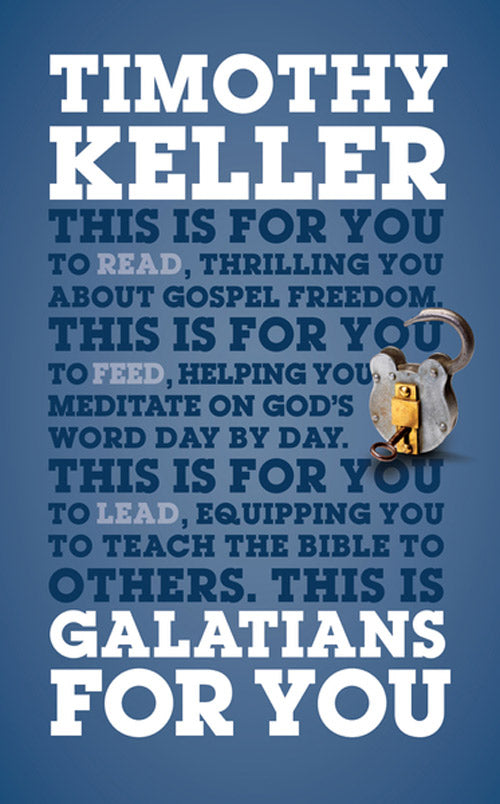 Galatians for You: For Reading, for Feeding, for Leading (God's Word For You)
