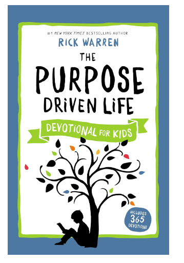 The Purpose Driven Life Devotional for Kids
