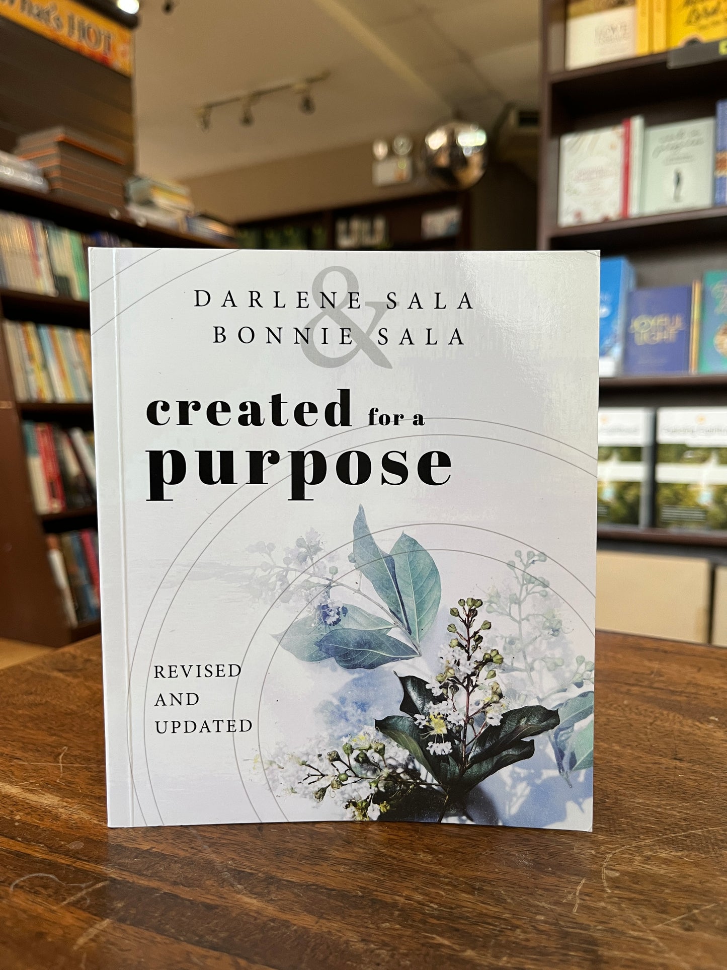 Created for a Purpose: Revised and Updated
