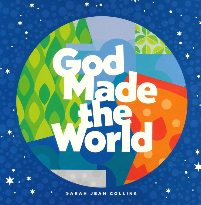 God Made the World Hardcover