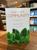 The Good and Beautiful Community
