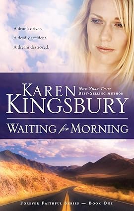 Waiting for Morning (Forever Faithful, Book 1)