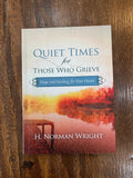 Quiet Times for Those Who Grieve