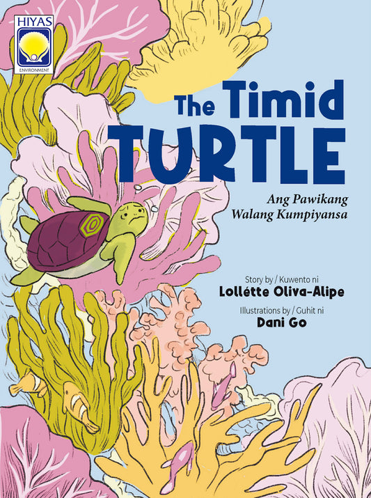 The Timid Turtle (Ang Pawikang Walang Kumpiyansa)