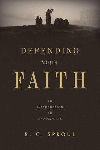 Defending Your Faith: An Introduction to Apologetics Paperback