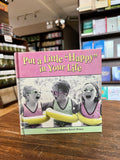 Put a Little "Happy" in Your Life