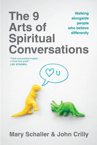 The 9 Arts of Spiritual Conversations: Walking Alongside People Who Believe Differently (OM)
