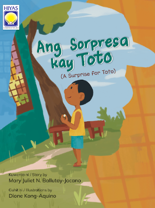 ANG SORPRESA KAY TOTO (A SURPRISE FOR TOTO)