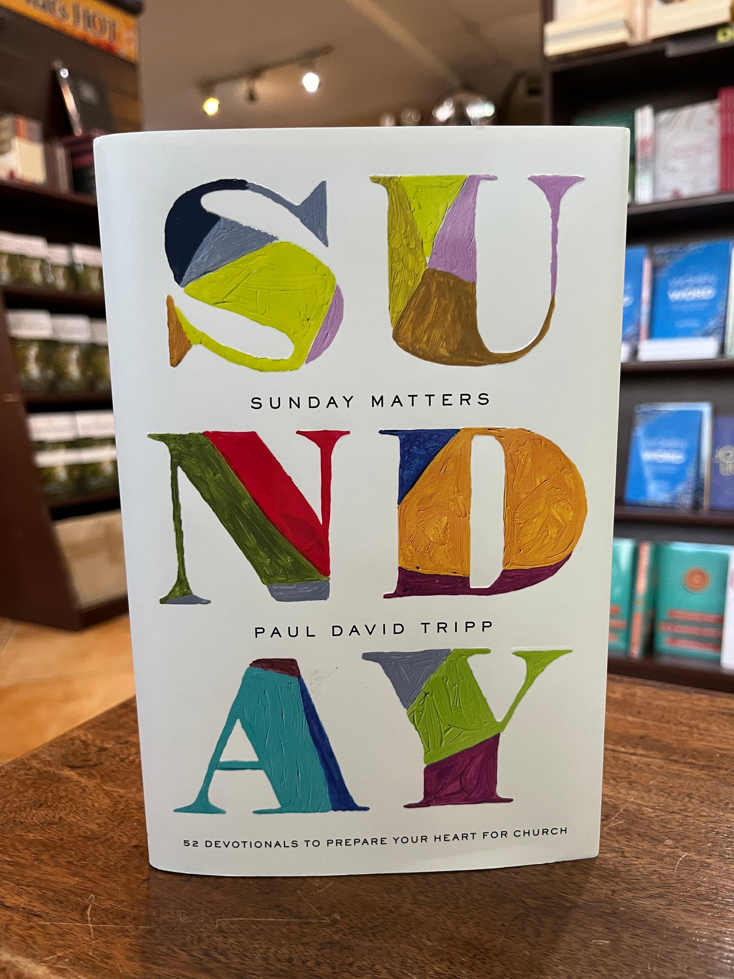 Sunday Matters: 52 Devotionals to Prepare Your Heart for Church