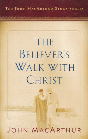 The Believer's Walk with Christ (OM)