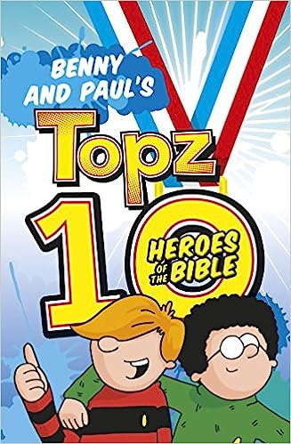 Benny and Paul's Topz 10 Heroes of the Bible (OM)