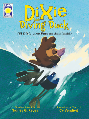 DIXIE THE DIVING DUCK (SI DIXIE, ANG PATO NA SUMISISID)