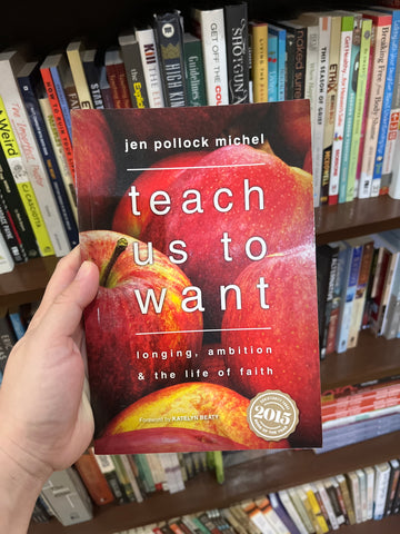 Teach Us To Want