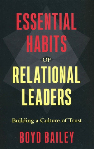 Essential Habits of Relational Leaders: Building a Culture of Trust (OM)