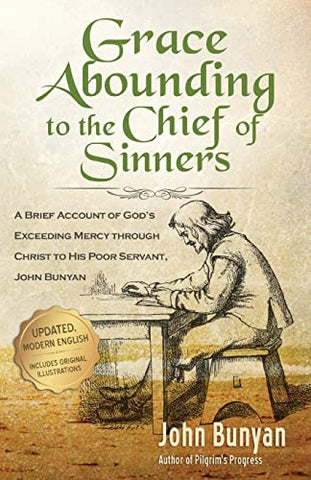 Grace Abounding to the Chief of Sinners - Updated Edition (OM)