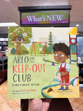 Arlo and the Keep-Out Club (Si Arlo at ang Keep-Out Club)