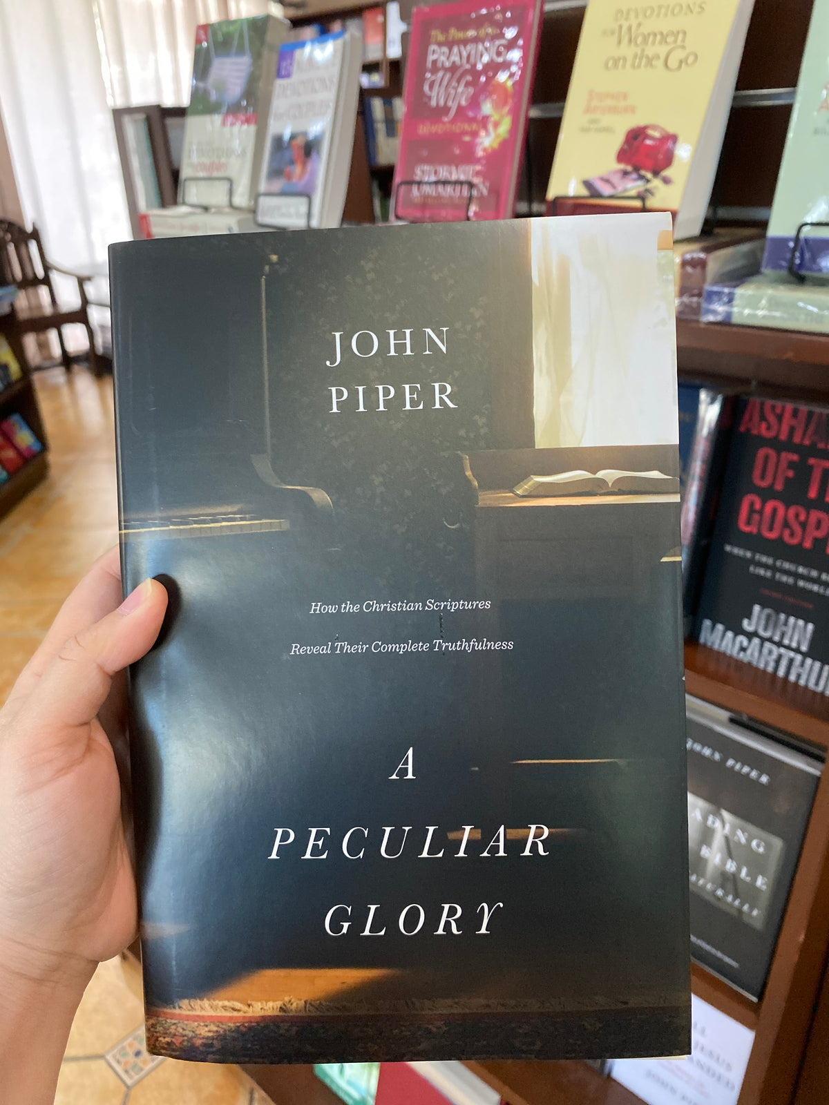 A Peculiar Glory: How the Christian Scriptures Reveal Their Complete Truthfulness