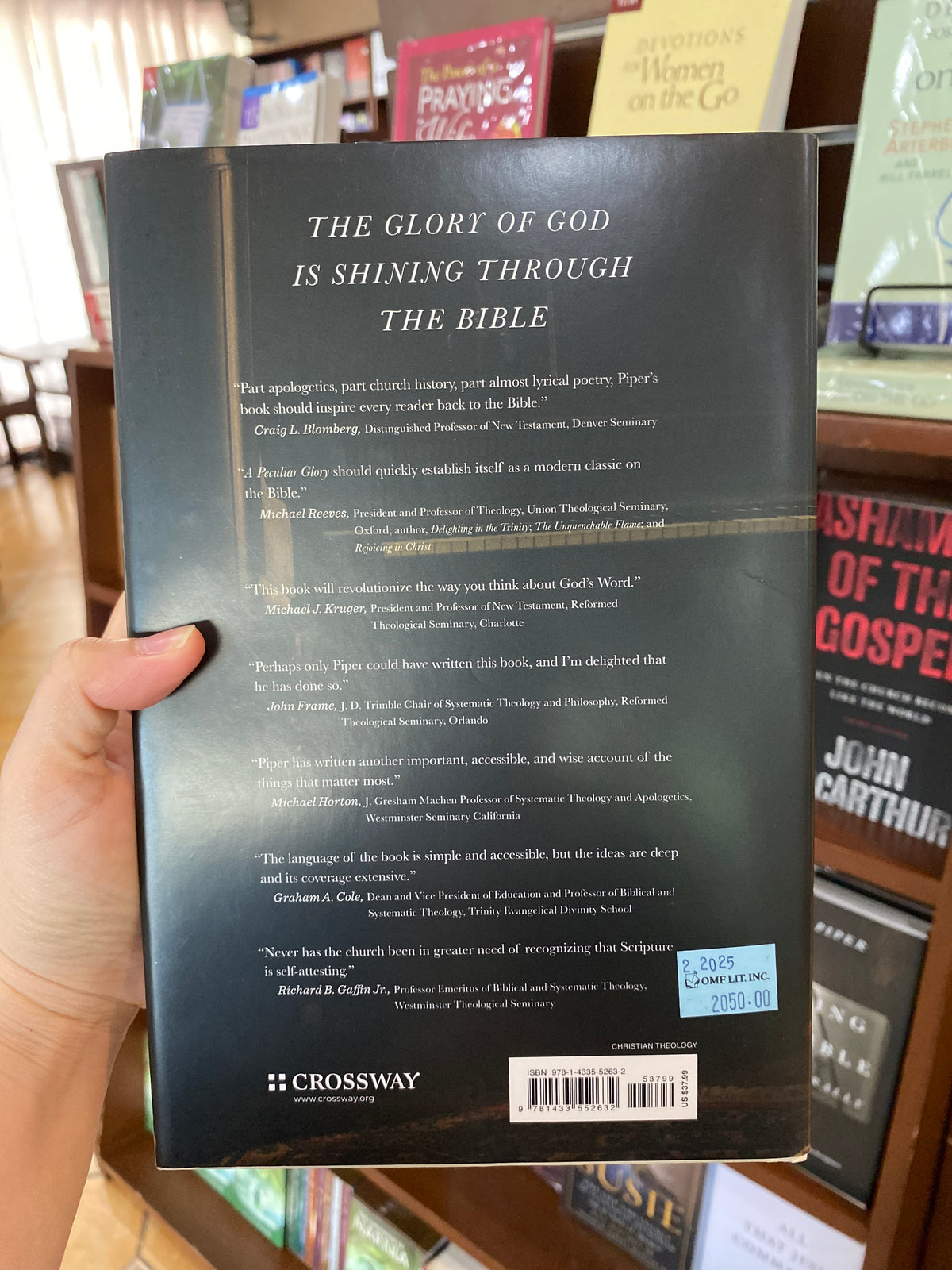 A Peculiar Glory: How the Christian Scriptures Reveal Their Complete Truthfulness