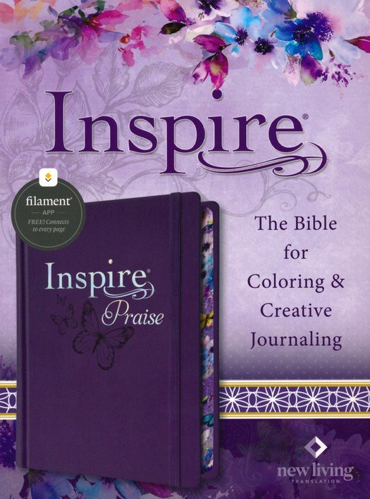 Inspire PRAISE Bible NLT, Filament-Enabled Edition (Hardcover LeatherLike, Purple): The Bible for Coloring & Creative Journaling