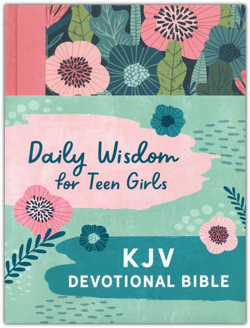 KJV Daily Wisdom for Teen Girls Devotional Bible